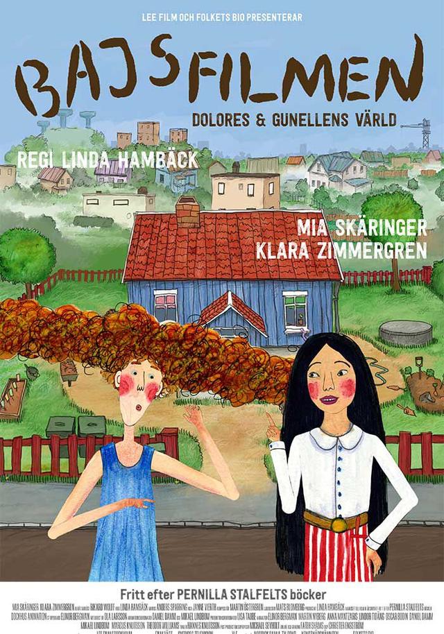 Bajsfilmen - Dolores och Gunellens värld 