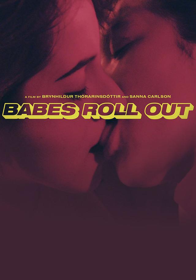 Babes Roll Out